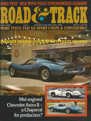ROAD & TRACK 1968 JULY - FIAT 124 & PBS, ASTRO II*